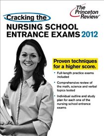 Cracking the Nursing School Entrance Exams (Graduate School Test Preparation)