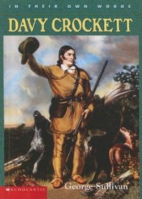 In Their Own Words: Davy Crockett
