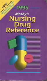 Mosby's 1995 Nursing Drug Reference (Mosby's Nursing Drug Reference)