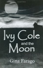 Ivy Cole And the Moon