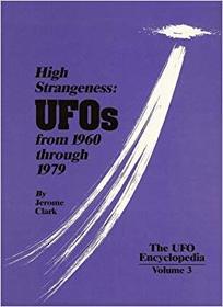 High Strangeness: Ufos from 1960 Through 1979 (UFO  Encyclopedia)