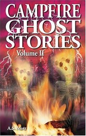 Campfire Ghost Stories, Vol. 2