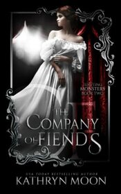 The Company of Fiends (Tempting Monsters)