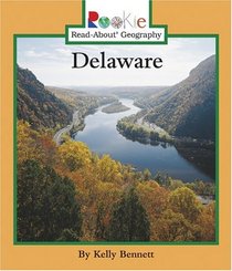 Delaware (Rookie Read-About Geography)