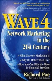 Wave 4 : Network Marketing in the 21st Century