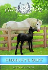 Horseshoe Trilogies, The: Charity's Gift - Book #9 (Horseshoe Trilogies)