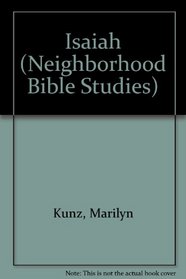 Isaiah (Neighborhood Bible Studies)