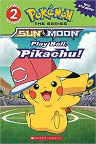 Play Ball, Pikachu! (Pokmon: Alola Reader #5)