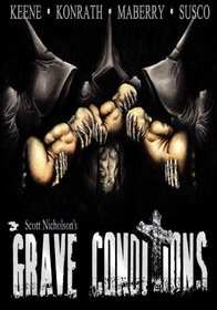 Grave Conditions