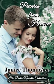 Pennies from Heaven (The Bella Novella Collection) (Volume 3)
