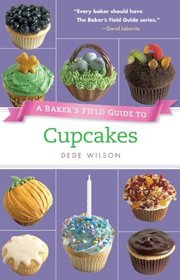 Baker's Field Guide to Cupcakes (Baker's FG)