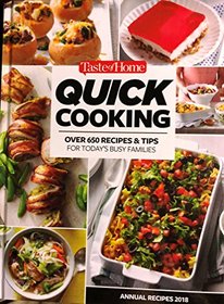 QUICK COOKING: OVER 650 RECIPES & TIPS FOR TODAY'S BUSY FAMILIES