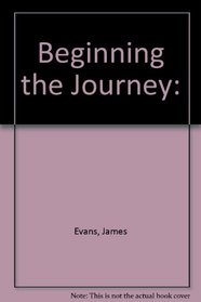 Beginning the Journey: Teaching Guide