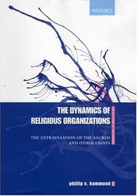 The Dynamics of Religious Organizations