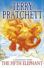 The Fifth Elephant (Discworld, Bk 24)