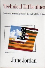 Technical Difficulties: African-American Notes on the State of the Union