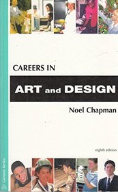 Careers in Art and Design (Kogan Page Careers in)