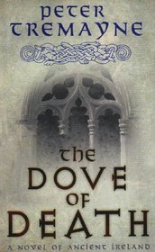 The Dove of Death (Sister Fidelma, Bk 20)