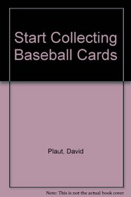 Baseball Cards (Start Collecting)