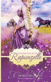 Rapunzelle: an Everland Ever After Tale