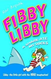 Fibby Libby: A Shark Ate My Socks