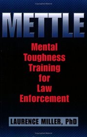 METTLE: Mental Toughness Training for Law Enforcement