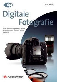 Digitale Fotografie - Das goe Buch, Doppelband 1 + 2