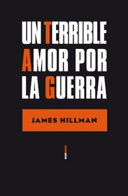 Un terrible amor por la guerra (Spanish Edition)
