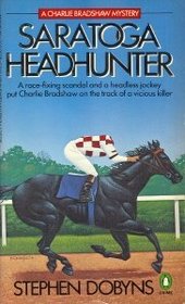 Saratoga Headhunter (Charlie Bradshaw, Bk 3)