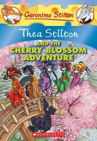 Thea Stilton and the Cherry Blossom Adventure (Special Edition) (Geronimo Stilton)