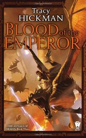 Blood of the Emperor (Annals of Drakis, Bk 3)