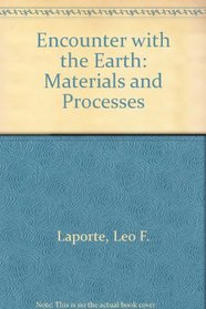 Encounter with the Earth: Materials and Processes