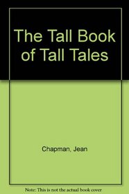 The Tall Book of Tall Tales