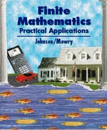 Finite Mathematics: Practical Applications