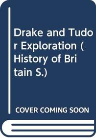 Tudor Explorers (History of Britain)