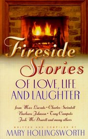 Fireside Stories To Warm Your Heart & Soul