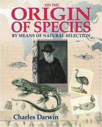 On the Origins of Species by Means of Natural Selection