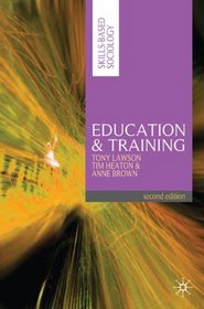 Education and Training (Skills-based Sociology)