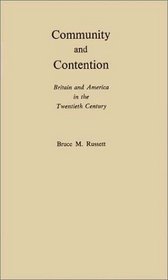 Community and Contention: Britain and America in the Twentieth Century