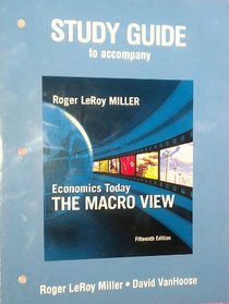 Economics Today: Macro View-Study Guide