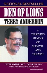 Den of Lions : A Startling Memoir of Survival and Triumph