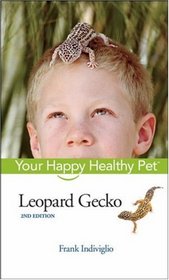 Leopard Gecko: Your Happy Healthy Pet