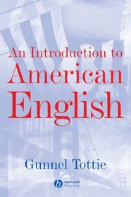 An Introduction To American English (The Language Library)