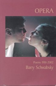 Opera: Poems 1981-2002