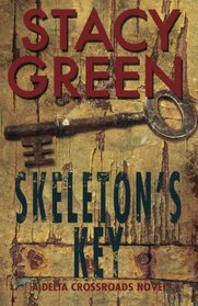 Skeleton's Key (Delta Crossroads) (Volume 2)