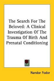 The Search for the Beloved: a Clinical I