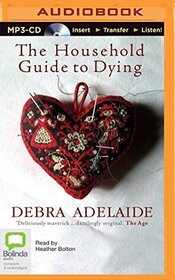 The Household Guide to Dying (Audio MP3 CD) (Unabridged)