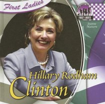 Hillary Rodham Clinton (First Ladies)