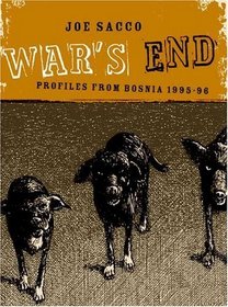 War's End: Profiles From Bosnia 1995-1996
