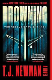 Drowning: The Rescue of Flight 1421 (A Novel)